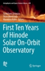 First Ten Years of Hinode Solar On-Orbit Observatory - Book