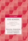 CEO School : Insights from 20 Global Business Leaders - eBook