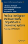 Artificial Intelligence and Evolutionary Computations in Engineering Systems : Proceedings of ICAIECES 2017 - eBook