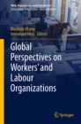 Global Perspectives on Workers' and Labour Organizations - eBook