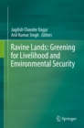 Ravine Lands: Greening for Livelihood and Environmental Security - eBook