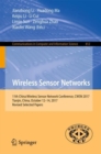 Wireless Sensor Networks : 11th China Wireless Sensor Network Conference, CWSN 2017, Tianjin, China, October 12-14, 2017, Revised Selected Papers - eBook