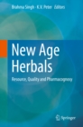 New Age Herbals : Resource, Quality and Pharmacognosy - eBook