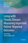 Living with Chronic Disease: Measuring Important Patient-Reported Outcomes - eBook