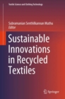 Sustainable Innovations in Recycled Textiles - eBook