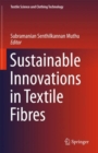 Sustainable Innovations in Textile Fibres - eBook