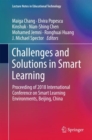 Challenges and Solutions in Smart Learning : Proceeding of 2018 International Conference on Smart Learning Environments, Beijing, China - eBook