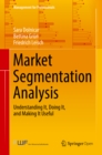 Market Segmentation Analysis : Understanding It, Doing It, and Making It Useful - eBook
