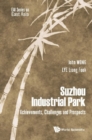 Suzhou Industrial Park: Achievements, Challenges And Prospects - eBook