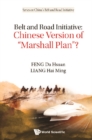 Belt And Road Initiative: Chinese Version Of "Marshall Plan"? - eBook