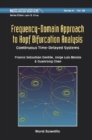 Frequency-domain Approach To Hopf Bifurcation Analysis: Continuous Time-delayed Systems - eBook