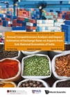 Annual Competitiveness Analysis And Impact Estimation Of Exchange Rates On Exports From Sub-national Economies Of India - Book