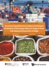 Annual Competitiveness Analysis And Impact Estimation Of Exchange Rates On Exports From Sub-national Economies Of India - eBook