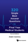 320 Single Best Answer Questions For Final Year Medical Students (Second Edition) - eBook