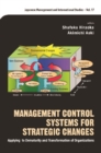 Management Control Systems For Strategic Changes: Applying To Dematurity And Transformation Of Organizations - eBook