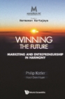 Markplus Inc: Winning The Future - Marketing And Entrepreneurship In Harmony - eBook