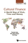 Cultural Finance: A World Map Of Risk, Time And Money - eBook