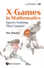 X Games In Mathematics: Sports Training That Counts! - eBook