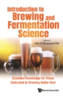 Introduction To Brewing And Fermentation Science: Essential Knowledge For Those Dedicated To Brewing Better Beer - eBook