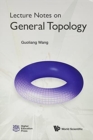 Lecture Notes On General Topology - Book