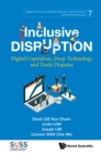 Inclusive Disruption: Digital Capitalism, Deep Technology And Trade Disputes - eBook