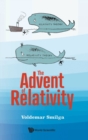 Advent Of Relativity, The - Book