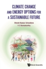 Climate Change And Energy Options For A Sustainable Future - eBook