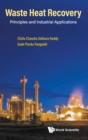 Waste Heat Recovery: Principles And Industrial Applications - Book