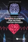 Clash Of The Mind And Heart: Parents' Playbook For Helping Youths Succeed - eBook