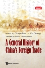 General History Of China's Foreign Trade, A (Volume 1) - eBook