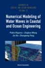 Numerical Modeling Of Water Waves In Coastal And Ocean Engineering - eBook