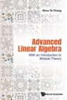 Advanced Linear Algebra: With An Introduction To Module Theory - eBook