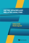 Metric Spaces And Related Analysis - eBook