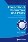 International Economics And Policy: An Introduction To Globalization And Inequality - eBook