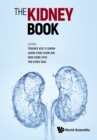 Kidney Book, The: A Practical Guide On Renal Medicine - eBook