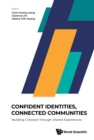 Confident Identities, Connected Communities: Building Cohesion Through Shared Experiences - eBook