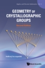 Geometry Of Crystallographic Groups (Second Edition) - eBook