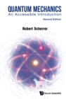 Quantum Mechanics: An Accessible Introduction (Second Edition) - eBook