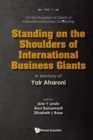 Standing On The Shoulders Of International Business Giants: In Memory Of Yair Aharoni - eBook