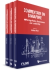 Commentary On Singapore (In 3 Volumes) - eBook