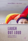 Laugh out Loud: A User's Guide to Workplace Humor - eBook