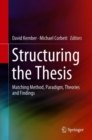 Structuring the Thesis : Matching Method, Paradigm, Theories and Findings - eBook