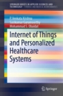 Internet of Things and Personalized Healthcare Systems - eBook