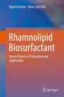 Rhamnolipid Biosurfactant : Recent Trends in Production and Application - eBook