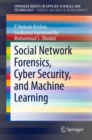 Social Network Forensics, Cyber Security, and Machine Learning - eBook