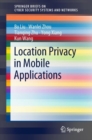 Location Privacy in Mobile Applications - eBook
