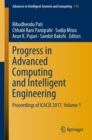 Progress in Advanced Computing and Intelligent Engineering : Proceedings of ICACIE 2017, Volume 1 - eBook