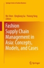 Fashion Supply Chain Management in Asia: Concepts, Models, and Cases - eBook