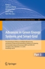 Advances in Green Energy Systems and Smart Grid : First International Conference on Intelligent Manufacturing and Internet of Things and 5th International Conference on Computing for Sustainable Energ - eBook