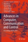 Advances in Computer, Communication and Control : Proceedings of ETES 2018 - eBook